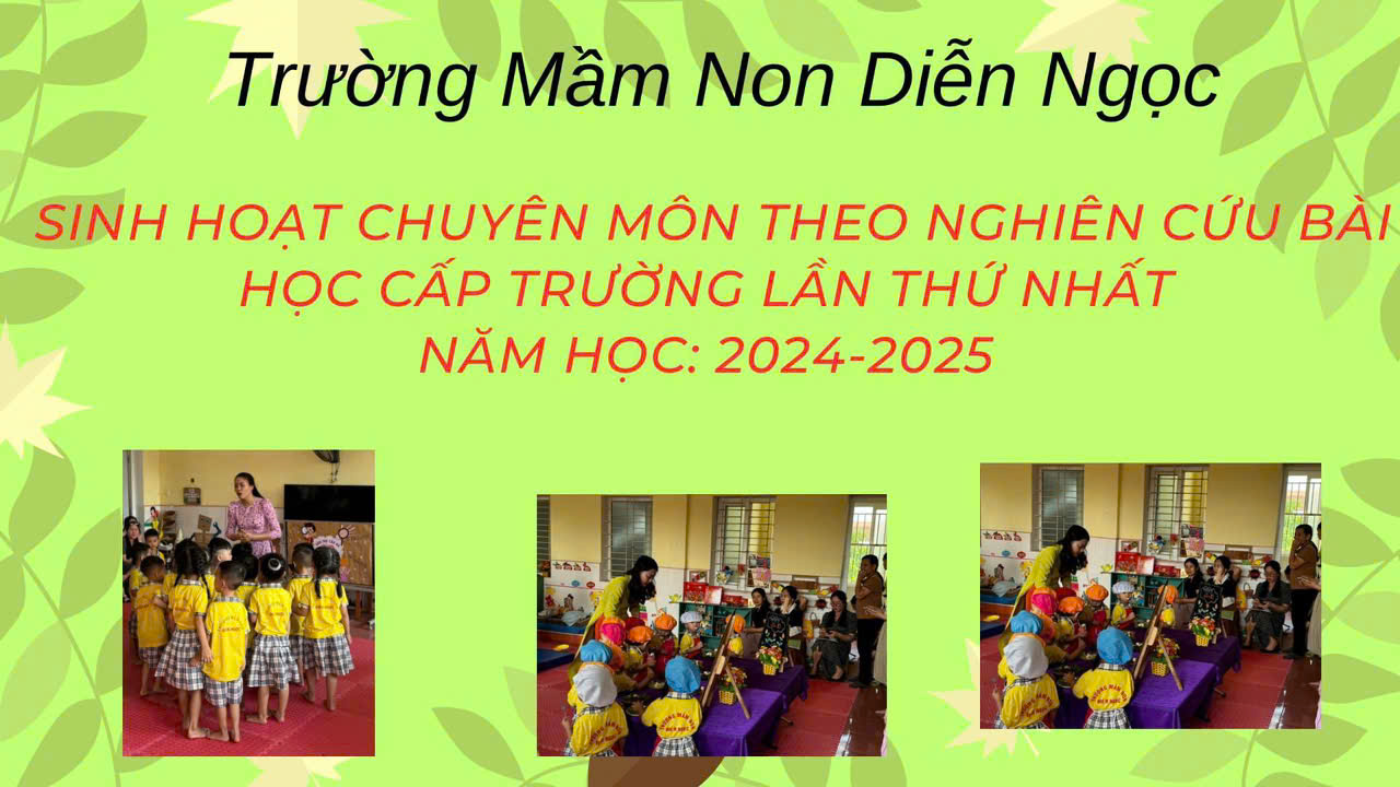 Sinh hoạt chuyên môn nghiên cứu theo bài học 2024-20 Đề tài: Đôi bàn tay kỳ diệu Lớp Nhỡ A25